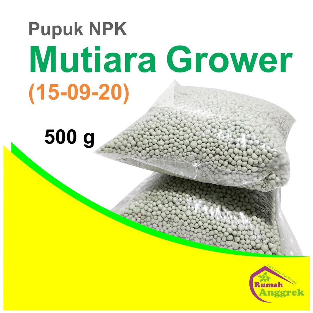 Pupuk NPK Mutiara Grower 15 - 09 -20 Repack 500 gram pupuk seimbang majemuk biru bunga anggrek aglon