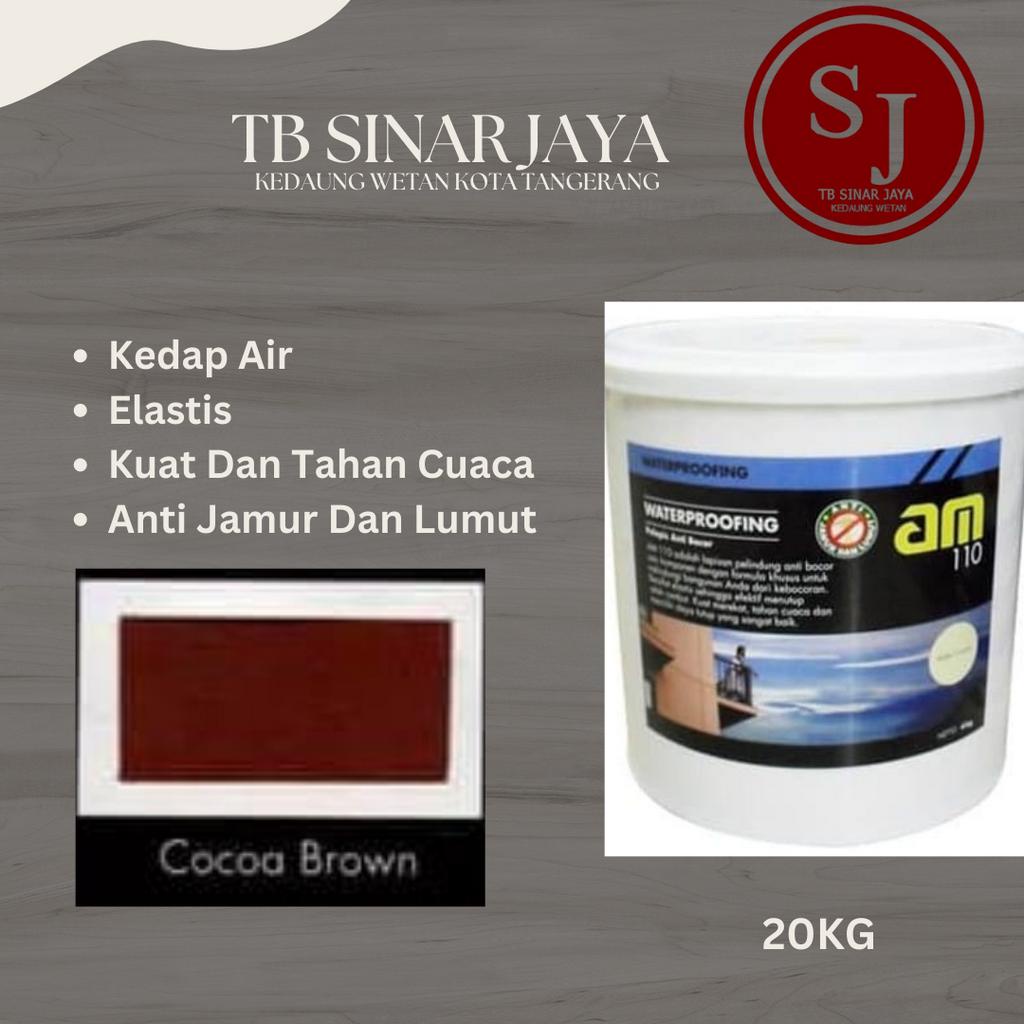 AM 110 WATERPROOFING CAT PELAPIS ANTI BOCOR / KEDAP AIAR 20KG - COCOA BROWN