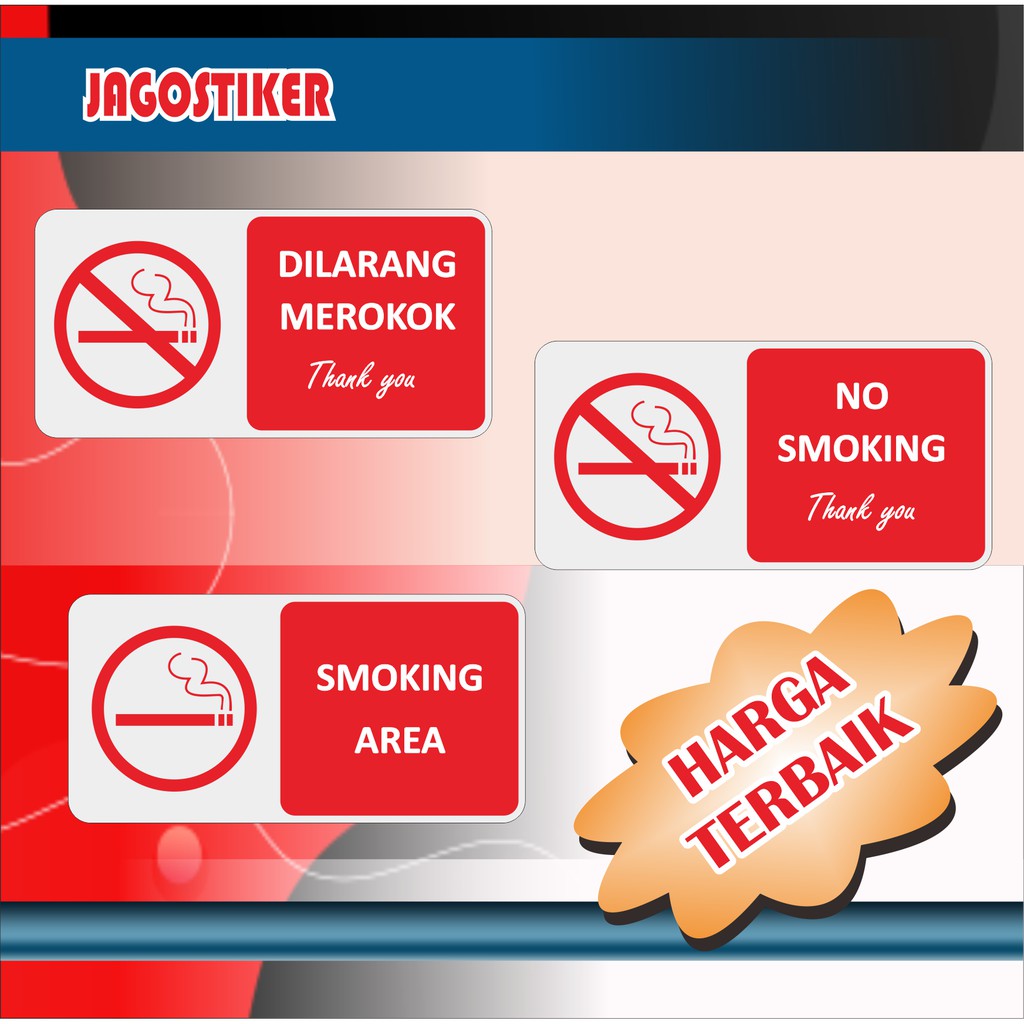 

STIKER NO SMOKING /SMOKING AREA / STIKER DILARANG MEROKOK WATERPROOF Ukuran : 9 x18 cm