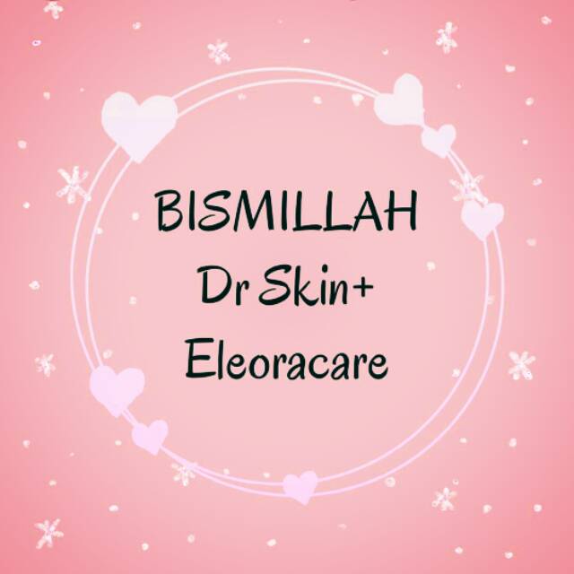 Dr.skin + eleora care
