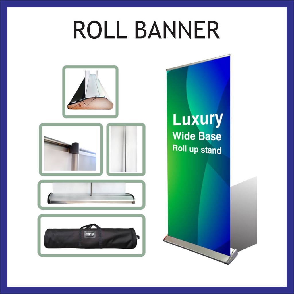 

Roll Banner 60x160cm Custom Desain