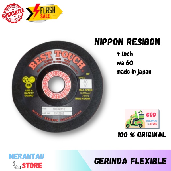 Batu Gerinda Flexible Mata Gerinda Fleksibel 4" x 2MM NIPPON RESIBON Best Touch 4 inch WA60 Tajam