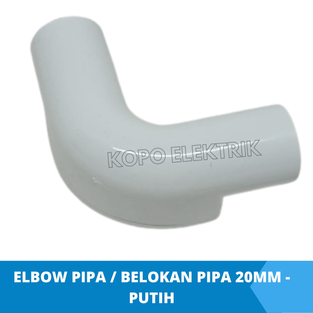 BELOKAN ELBOW 20MM L BOW PIPA LISTRIK CONDUIT