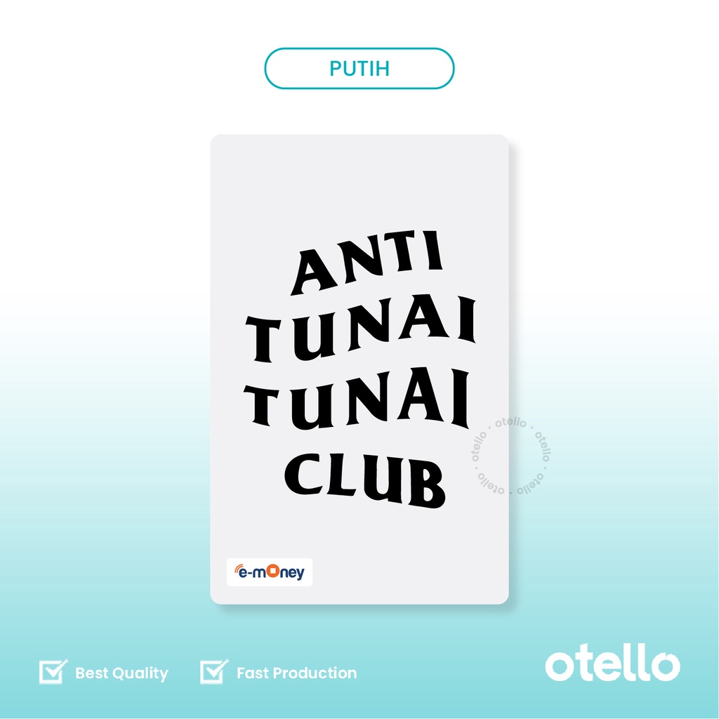 Otello Kartu eMoney Anti Tunai Club e-Money Card eToll Mandiri Print UV Cetak