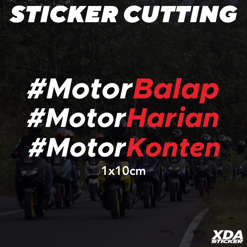 

STIKER/STICKER CUTTING #MOTORBALAP/#MOTORHARIAN/#MOTORKONTEN