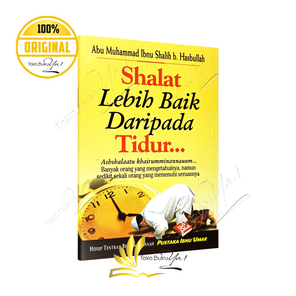 Shalat Lebih Baik Daripada Tidur - Pustaka Ibnu Umar