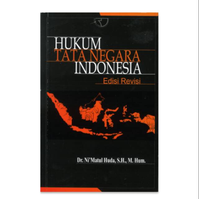 Hukum Tata Negara Indonesia Ni Matul Huda Cara Mengajarku