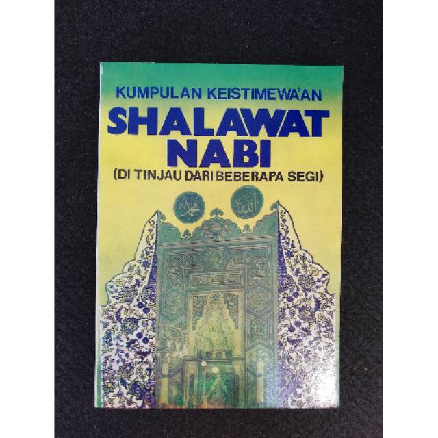 Kumpulan Keistimewaan Shalawat Nabi
