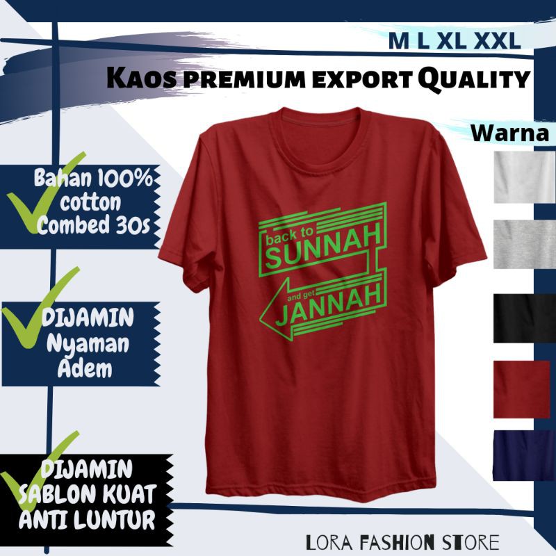 KAOS DAKWAH ISLAMI - KAOS COWOK ISLAMI - KAOS DISTRO ISLAM PREMIUM KAOS SUNNAH TO JANNAH-Merah