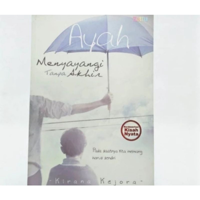 Buku Novel Ayah Menyayangi Tanpa Akhir