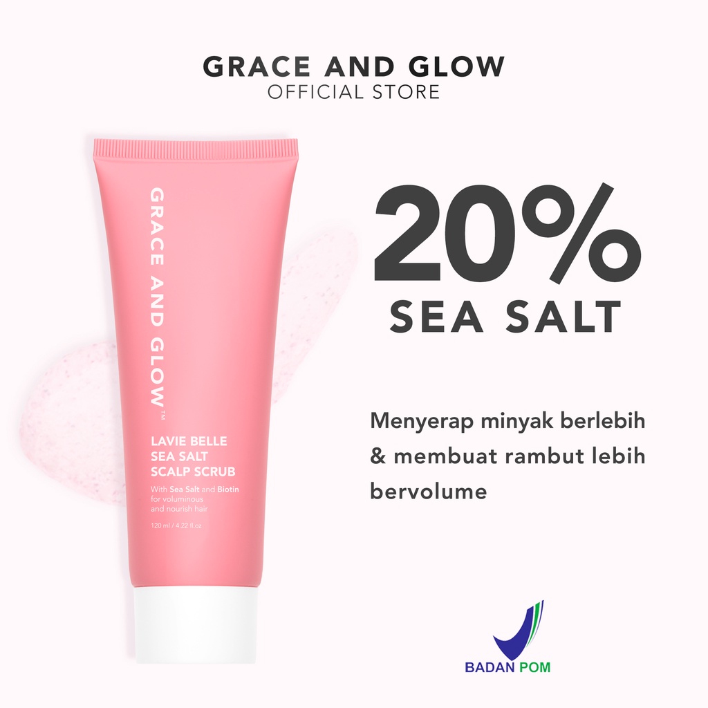 Grace and Glow Lavie Belle Sea Salt Scalp Scrub 120 ML - Perawatan Scrub Kulit Kepala untuk membersihkan minyak dan kotoran pada kulit Kepala with Sea Salt + Biotin