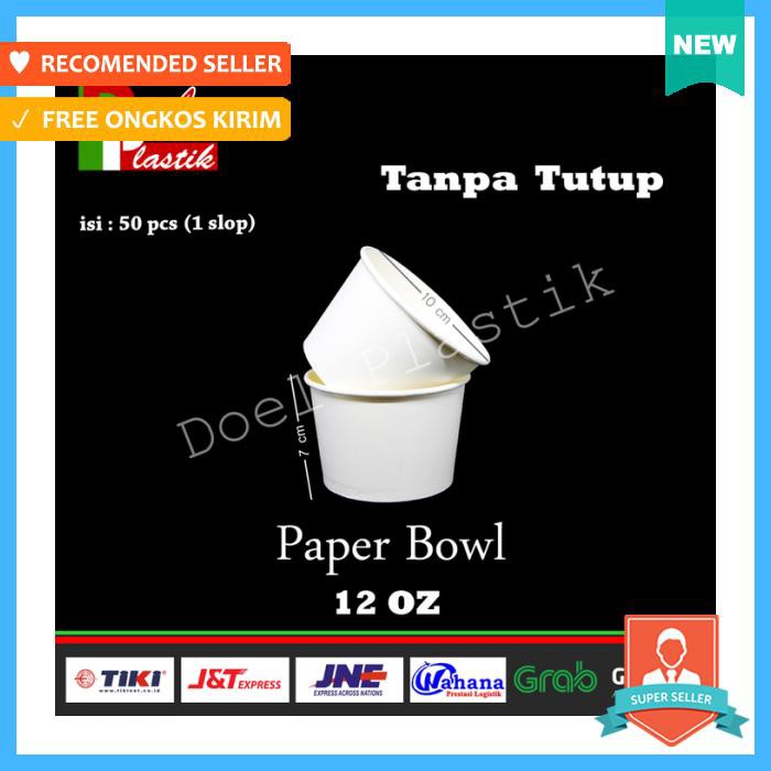 MANGKOK MAKAN - SOUP CUP / PAPER BOWL 12 OZ (360 ML) - PERALATAN MAKAN