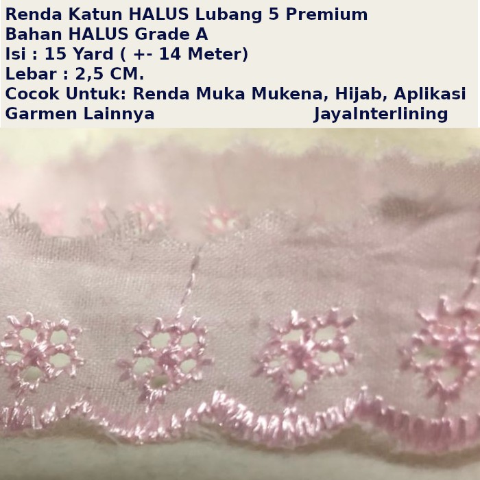 Renda Katun HALUS Lubang 5 Lebar 2,5cm  Premium