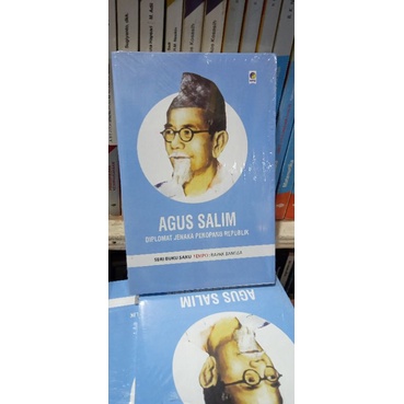 

BUKU AGUS SALIM DIPLOMAT JENAKA PENOPANG REPUBLIK