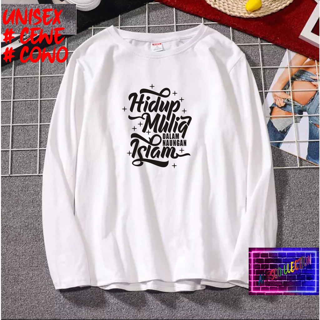 COD/ KAOS HIDUP MULIA  ISLAM LENGAN PJG/KAOS TULISAN/KAOS HIT/KAOS SANTRI KEKINIAN/KAOS DAKWAH PAKAIAN PRIA PESANTREN KATA KATA VIRAL 2021/KAOS ISLAM/SANTRIWATI/KAOS HITS 2021/KAOS BERGAMBAR /KAOS TULISAN/KAOS EKSPRESI/KAOS PRIA /TSHIRT PRIA DAN WANITA /
