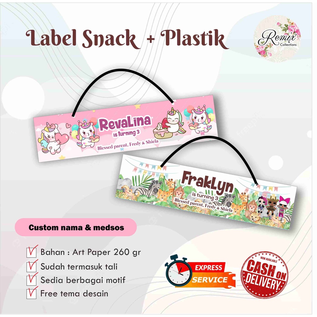 

LABEL / HANGTAG SNACK / KEMASAN / GOODIEBAG ULANG TAHUN / ULTAH