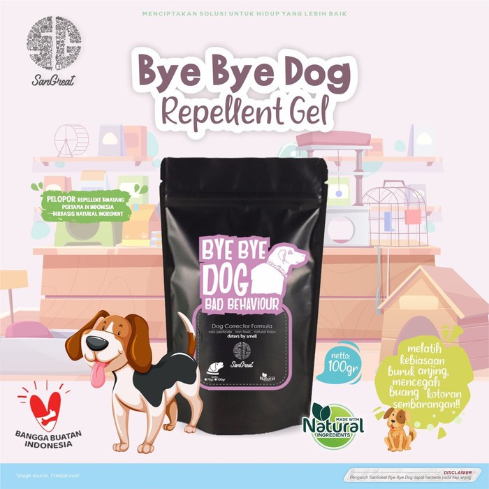 SanGreat Bye Bye Dog Gel Repellent Anjing Bad Behaviour 100 gr