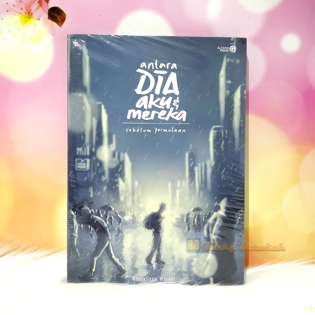 Buku Islam Antara Dia Aku Dan Mereka Felix Siauw Dan Hawariyyun Shopee Indonesia Dj tentang aku kau dan dia terbaru 2019 |dj slowbeat mp3 duration 6:46 size 15.49 mb / mbah revolution 3. buku islam antara dia aku dan mereka felix siauw dan hawariyyun