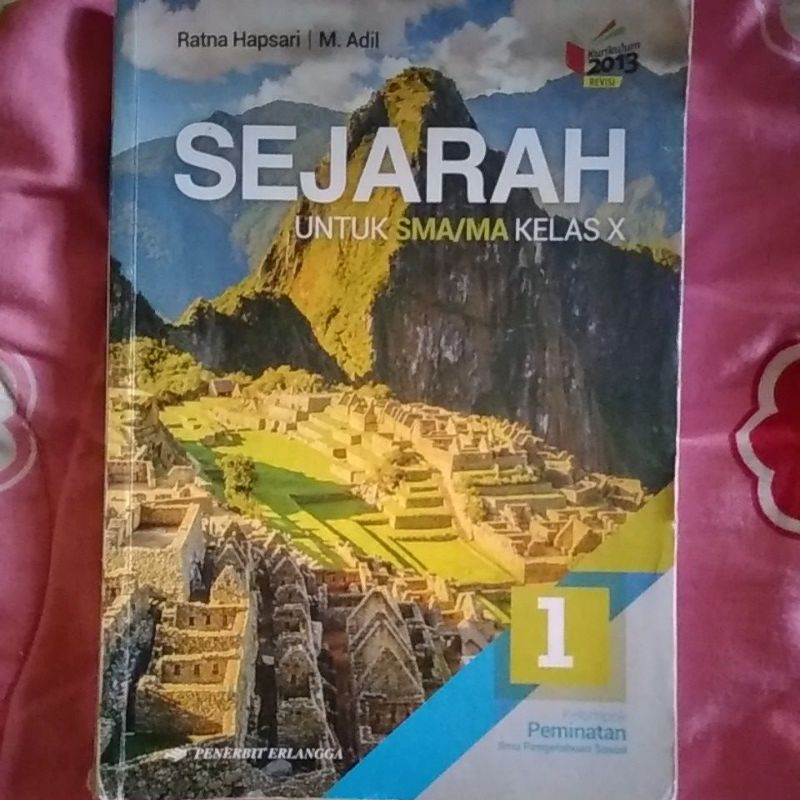 

Sejarah Peminatan kelas X semester 1 & 2 kurikulum 2013 revisi