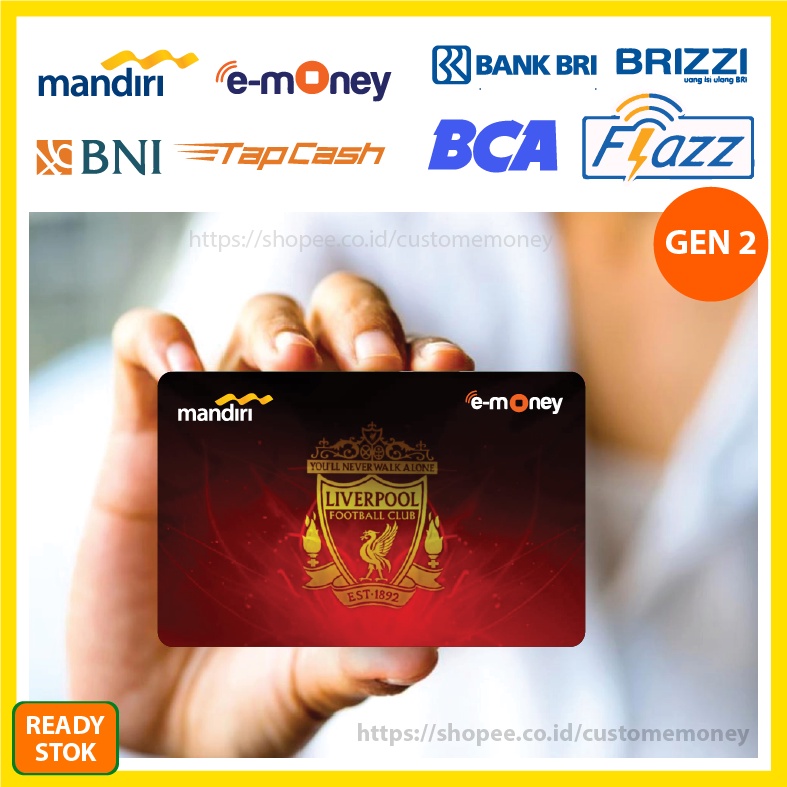 KARTU EMONEY CLUB BOLA LIVERPOOL FOOTBALL E-MONEY MANDIRI FLAZZ BCA GEN 2 TAPCASH BNI BRIZZI 1 SISI