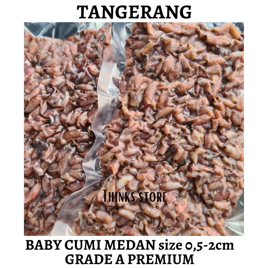 

BABY CUMI MEDAN / BAYI CUMI KECIL - PREMIUM - Grade A 250gr