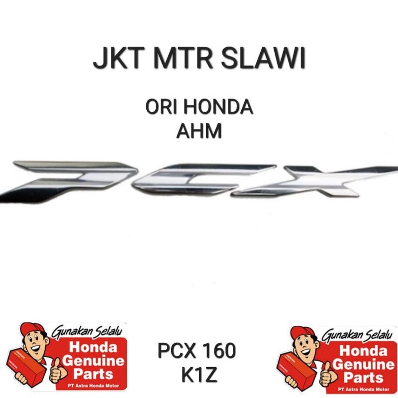 86830-K1Z-A00ZA Emblem Pcx 160 new silver dan gold HARGA SATUAN asli honda