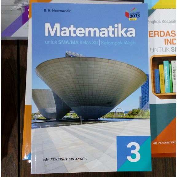 Matematika Wajib Kelas Xii K13 Rev Erlangga