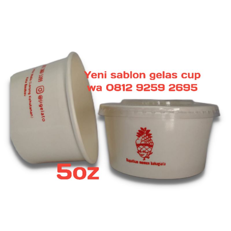 paper cup ice cream 5oz , Tanpa tutup sablon logo custom @1000pcs