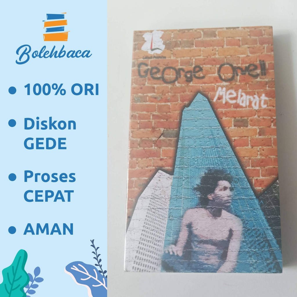 Melarat oleh George Orwell - Lafadl Pustaka