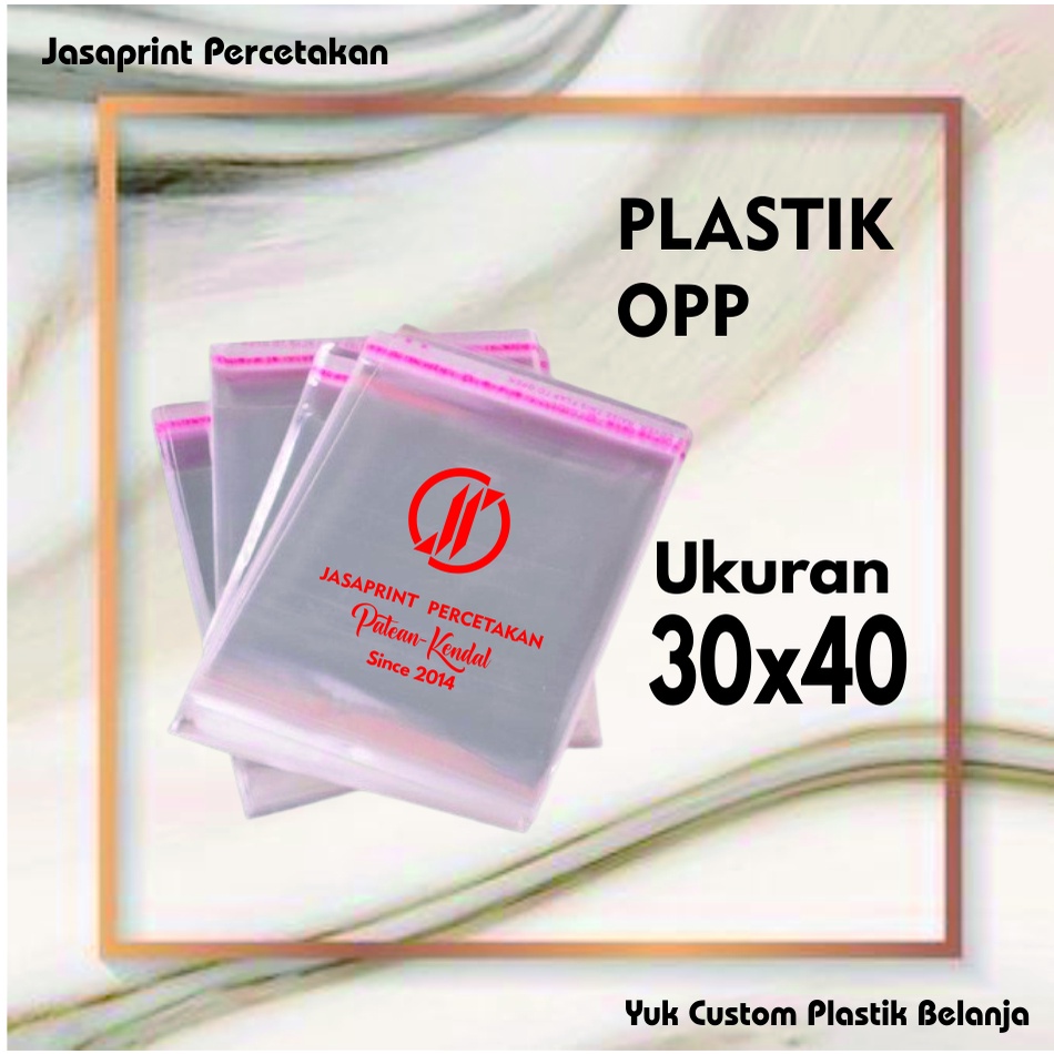 

SABLON PLASTIK OPP 30X40