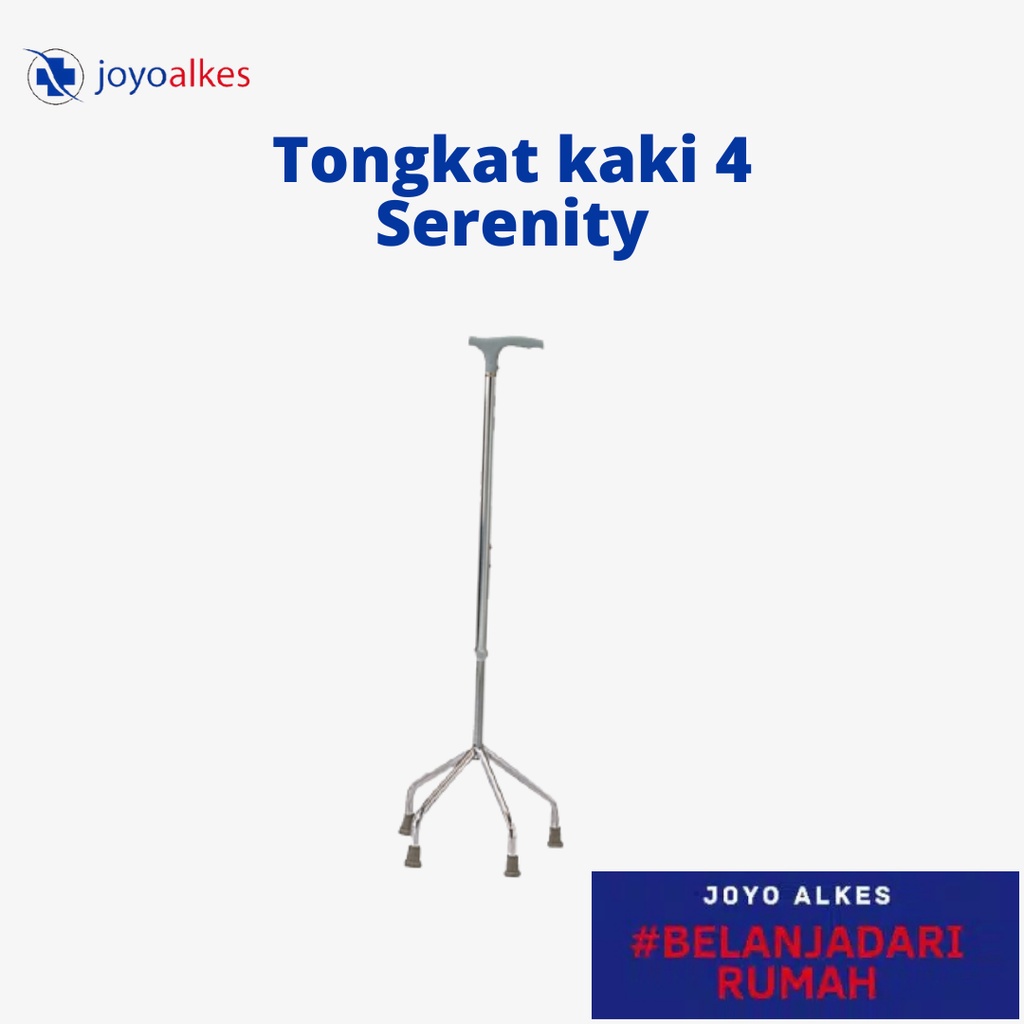 TONGKAT KAKI 4 serenity / Alat Bantu Jalan dengan Kaki 4 juara/Tongkat kaki 3 sellaco