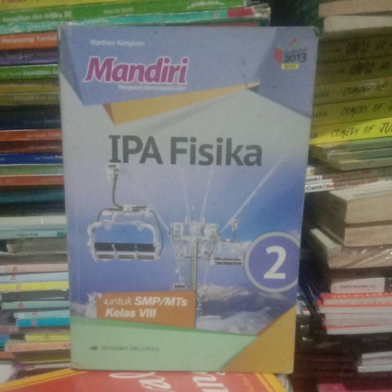 buku mandiri ipa fisika untuk smp/mts kelas 8/2k13 revisi penerbit erlangga