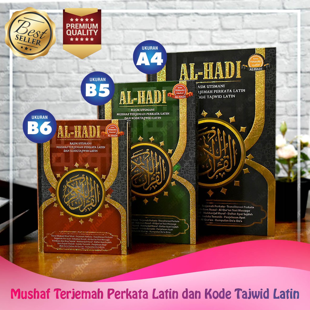 Quran Al Hadi B6, Al quran Terjemah Perkata, Quran Kode Tajwid Latin