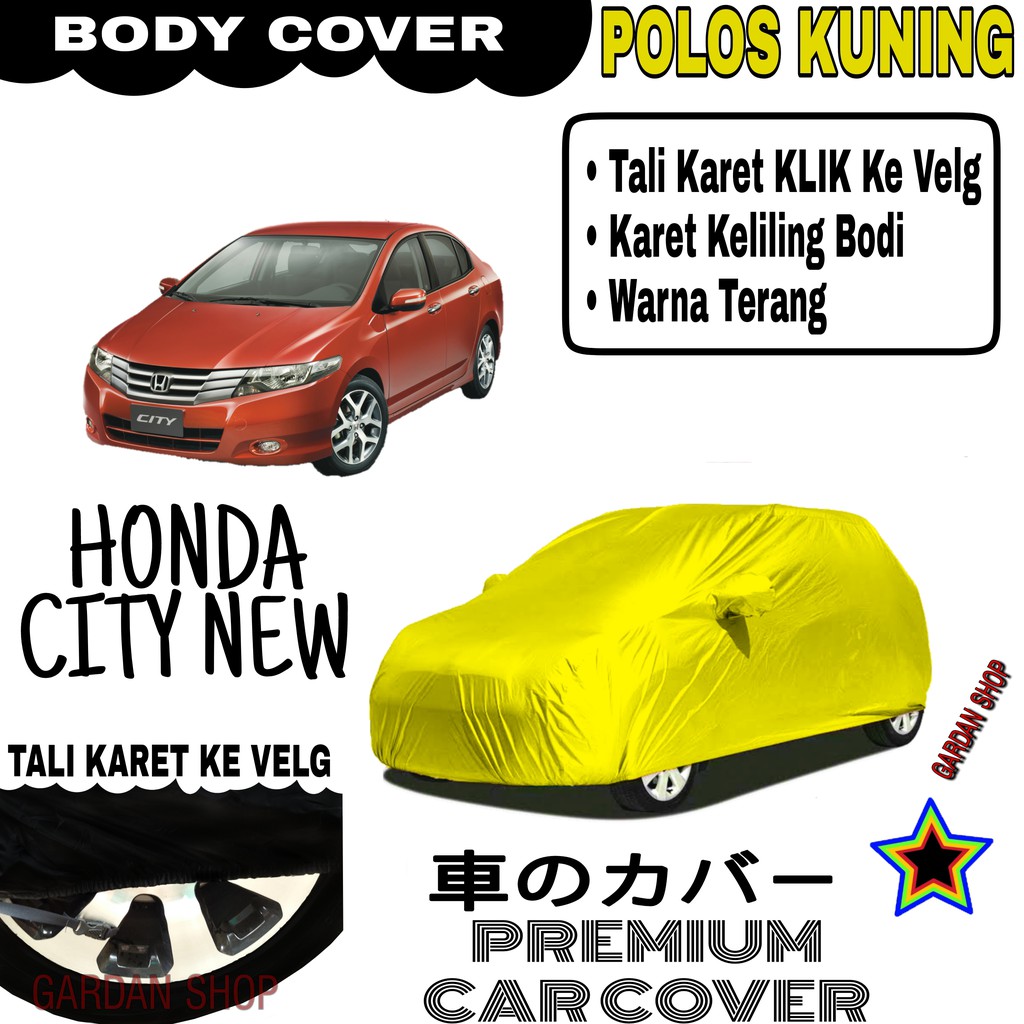 Sarung Mobil HONDA CITY NEW Polos KUNING Body Cover Penutup Body City PREMIUM Kuning