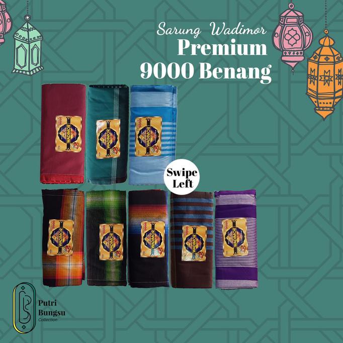 SARUNG WADIMOR PREMIUM. 9000 BENANG. PAKE BOX. MOTIF BANYAK TERLARIS