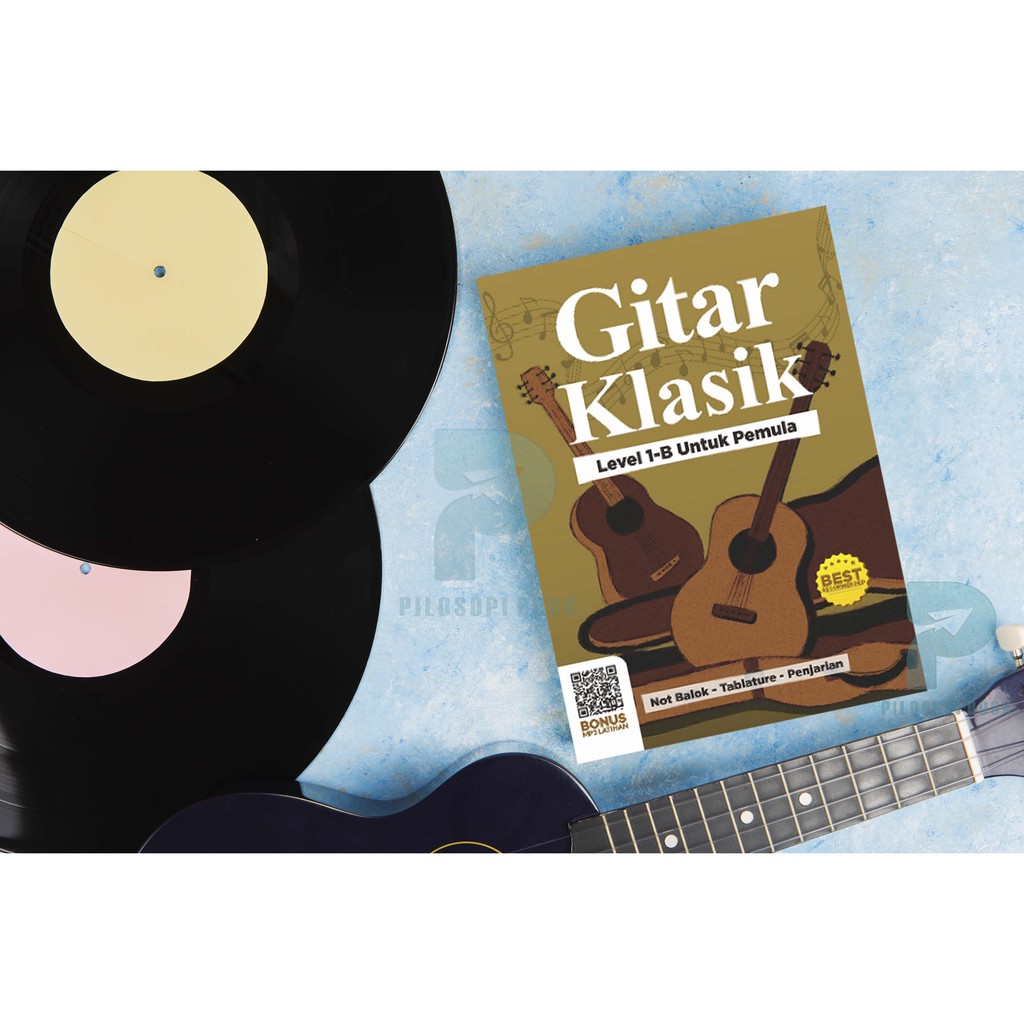 Buku Gitar/Musik: GITAR KLASIK LEVEL 1B