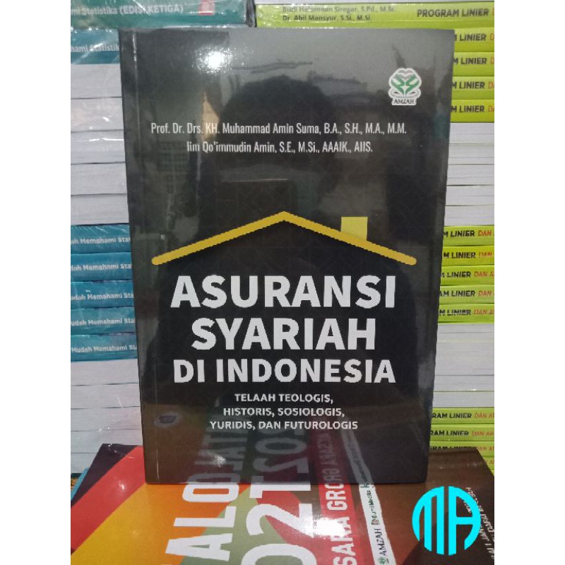Asuransi Syariah di Indonesia - Muhammad Amin Suma