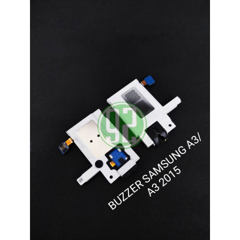 BUZZER / RINGER / SPEAKER LAGU SAMSUNG A3 / A300 / A3 2015