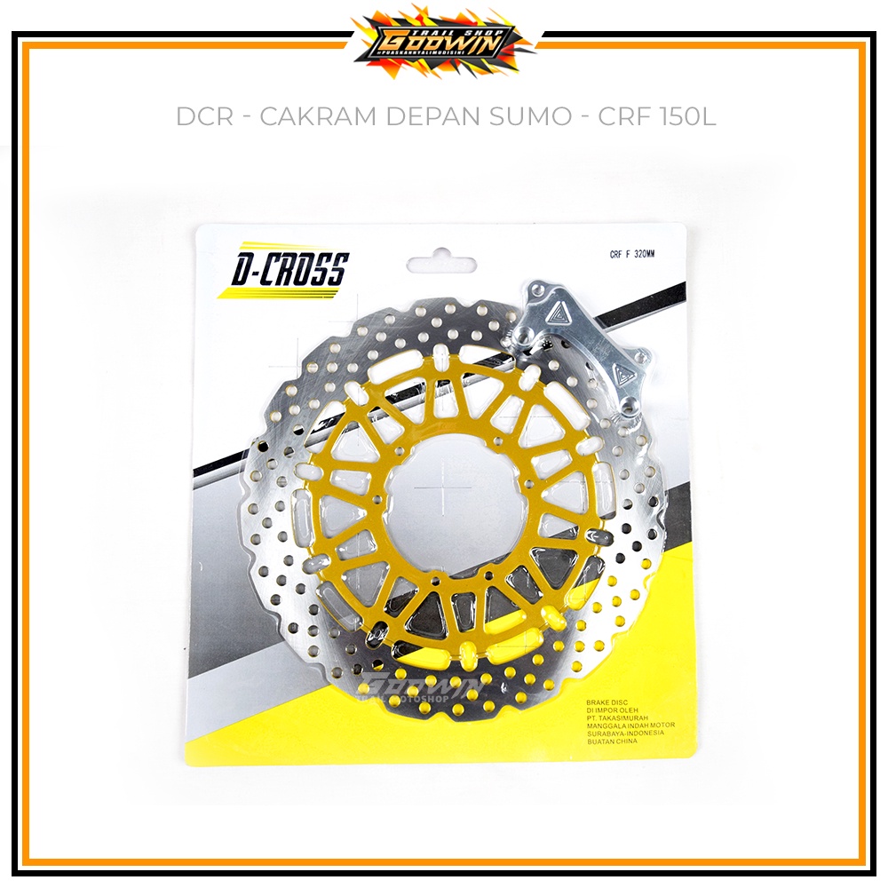 Cakram Depan SUMO DCROSS Piringan Lebar CRF 150 / KLX 150 KLX BIGFOOT BERLIN / DCROSS 300mm 320mm Plus Braket