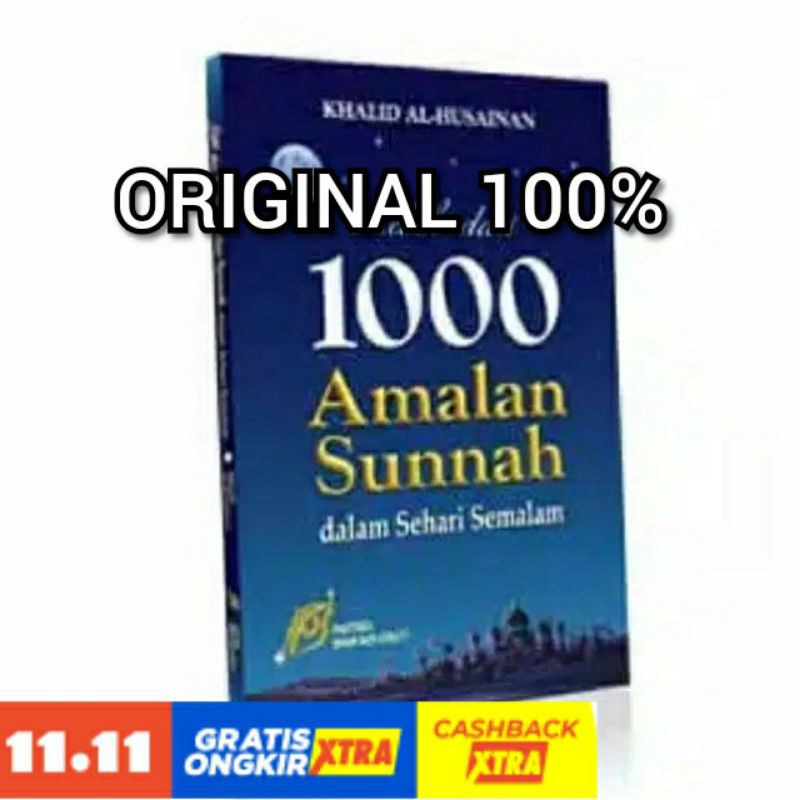 Lebih dari 1000 Amalan Sunnah dalam Sehari Semalam