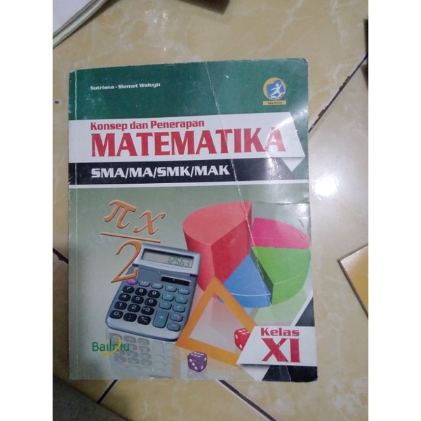 

PAKET MATEMATIKA KELAS XI BAILMU K13 Konsep dan Penerepan