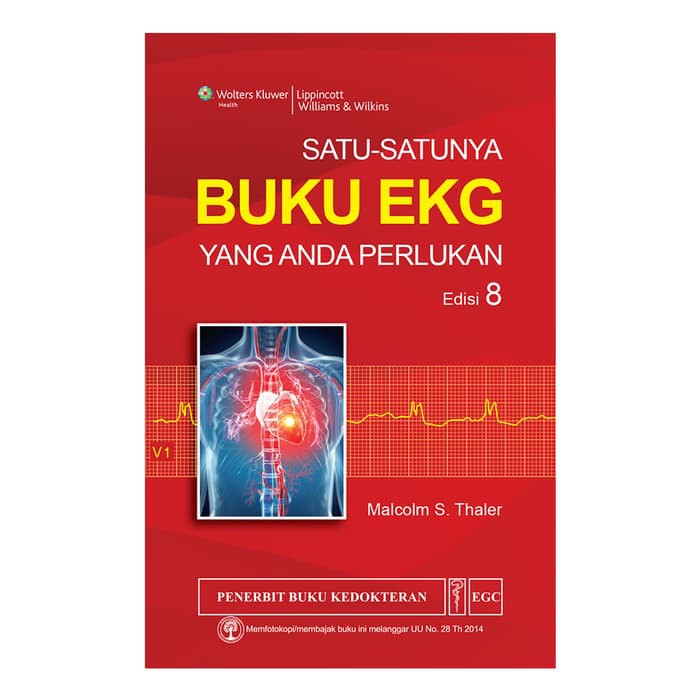 EGC Satu-Satunya Buku EKG yang Ada Perlukan Edisi 8