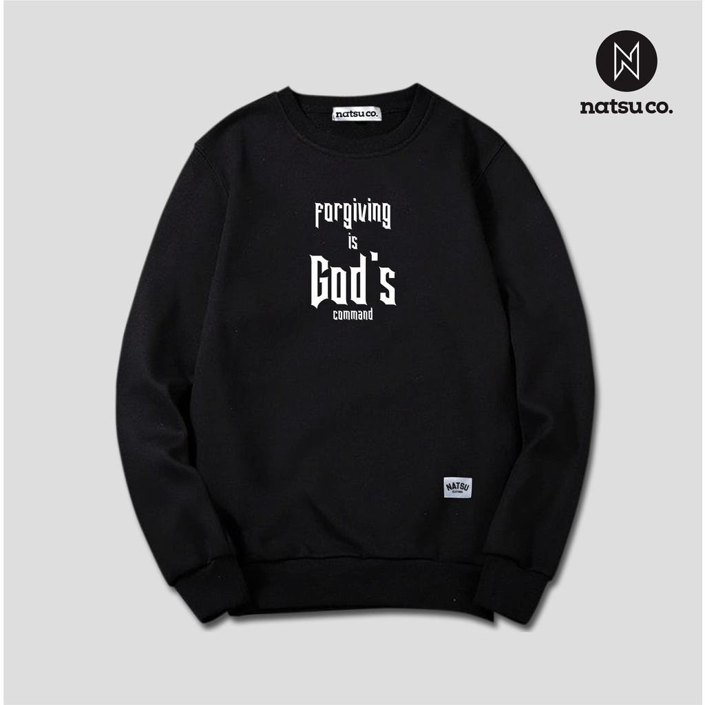 NATSU CO Sweater Crewneck Pria Tulisan Forgiving Is God's Command NATSU CO x PANDAWA HOODIE