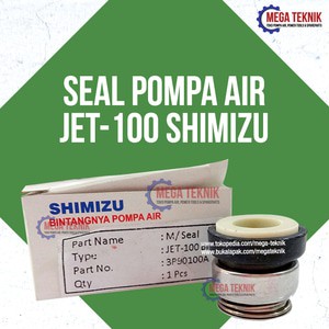 Mechanical / Mekanik Seal Pompa Semi Jetpump Jet Pump Shimizu Jet-100