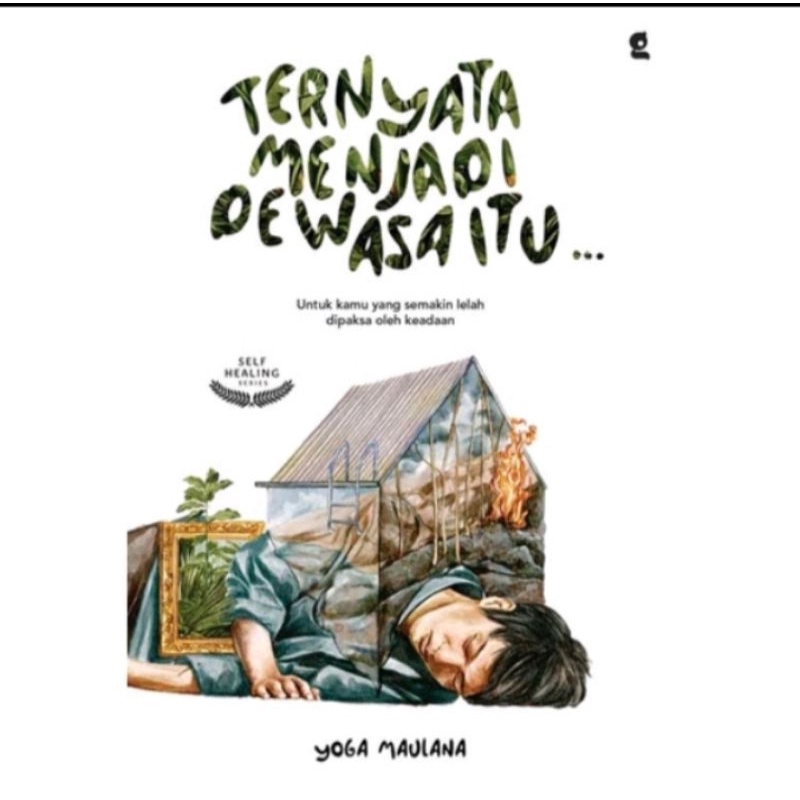 Ternyata Menjadi Dewasa Itu.. - YOGA MAULANA