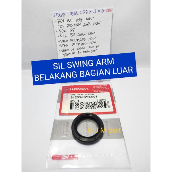 DUST SEAL 25X35X6 SIL SWING ARM BELAKANG LUAR HONDA VARIO 125 OLD VARIO 125 LED VARIO 150 ADV PCX 12