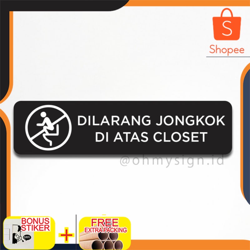 Grosir Sign Dilarang Jongkok diatas closet Sign Akrilik | Sign Board Printed Keren