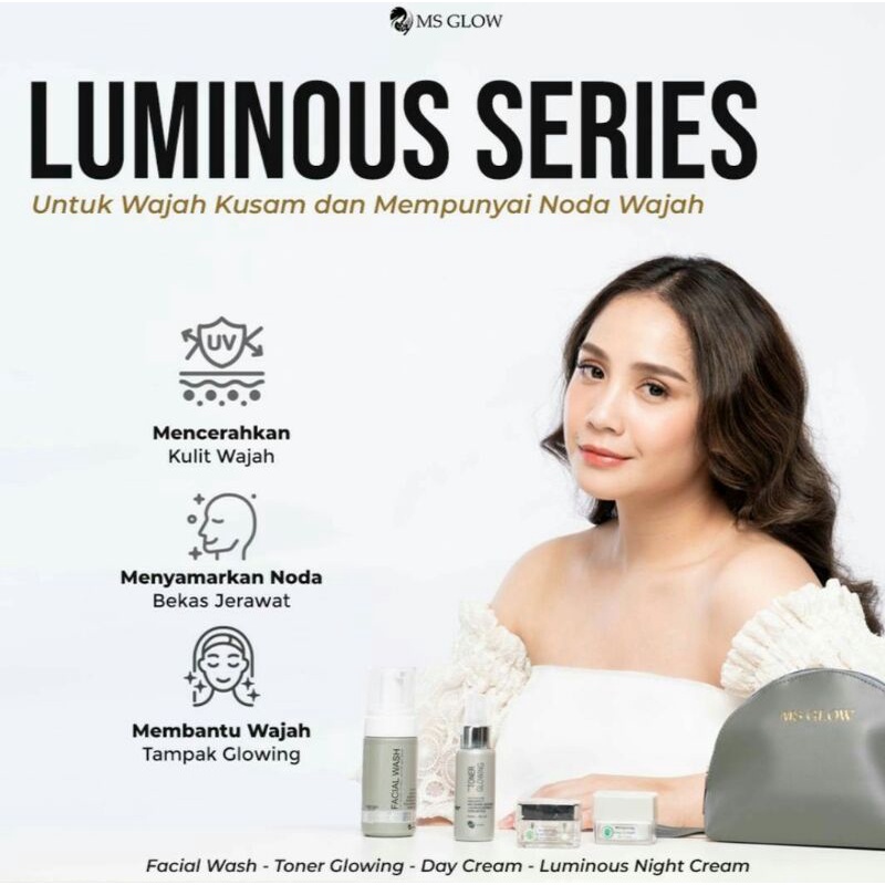 MSGLOW PAKET LUMINOUS SERIES SKINCARE HALAL AMAN DAN BPOM