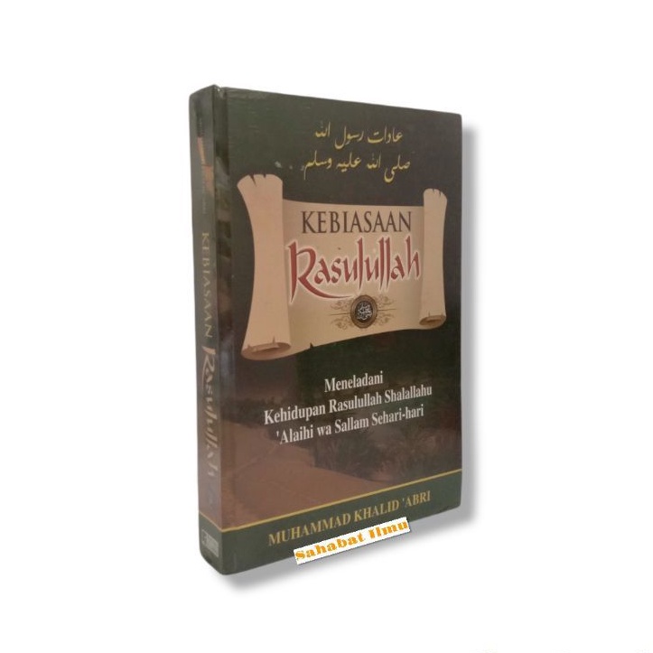 (PAS) Kebiasaan Rasulullah - Meneladani Kehidupan Rasulullah Sehari-hari