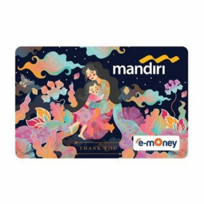 Mandiri eMoney THANK YOU for Everything ORI /Like eTOLL Tapcash Flazz or Brizzi